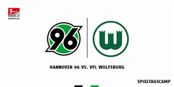Cover Spieltagscamp Hannover 96 vs. VfL Wolfsburg